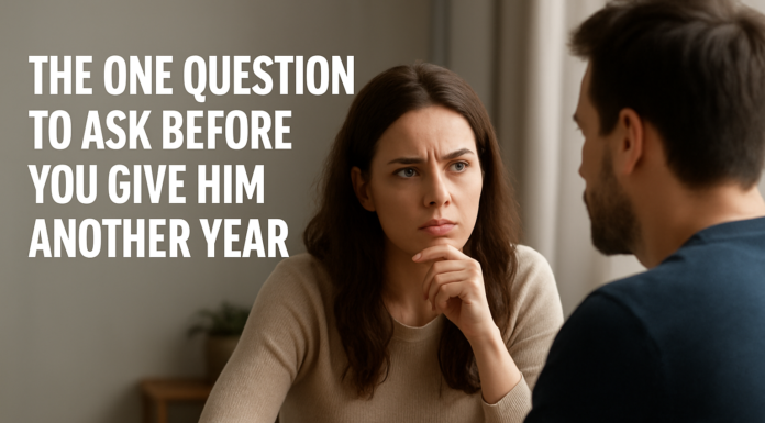 The One Question Before You Give Him Another Year