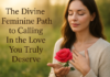 Divine Feminine Path to the Love You Deserve | Bella Kent