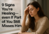 9 Signs You’re Healing After Heartbreak