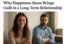 Why Happiness Alone Brings Guilt in a Long-Term Relationship