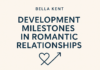 Development Milestones in Romantic Relationships