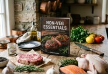 Non-Veg Essentials: A Modern Guide to Meat, Poultry, and Fish